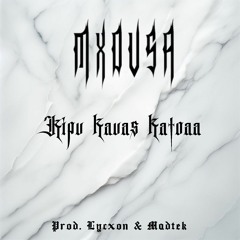 Kipu kauas katoaa Prod. Lyxcon & Madtek