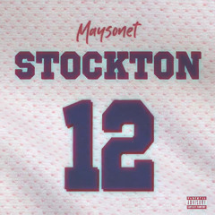 Maysonet - "STOCKTON" -prod. nicknoizes-.mp3