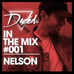Dazed In The Mix 001 - Nelson