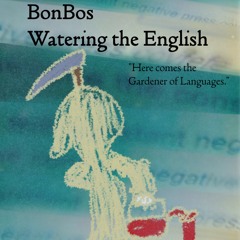 Watering the English [Current Mix]