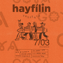 Hayfilin 07.03.25 @ Goya Social Club