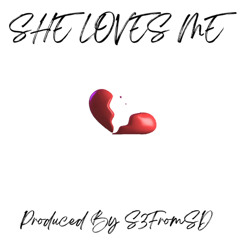 YL- She Loves (Prod.S3FROMSD)