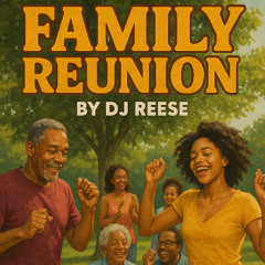 Family Reunion Live Mix