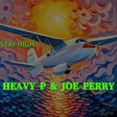 Stay High (With Joe Perry)