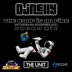The Roof Is On Fire - PROMO MIX -