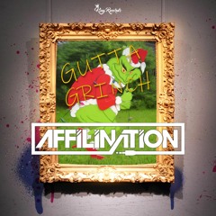 DJ Affilination - Gutta Grinch