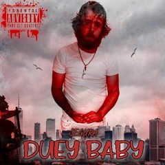 Duey Baby
