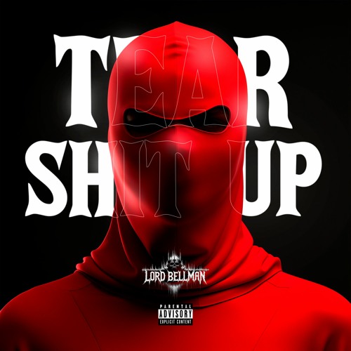 TEAR SHIT UP