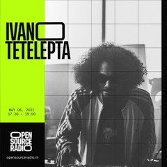 Ivano Tetelepta DJ Set @ Open Source Radio Nijmegen 06.05.21