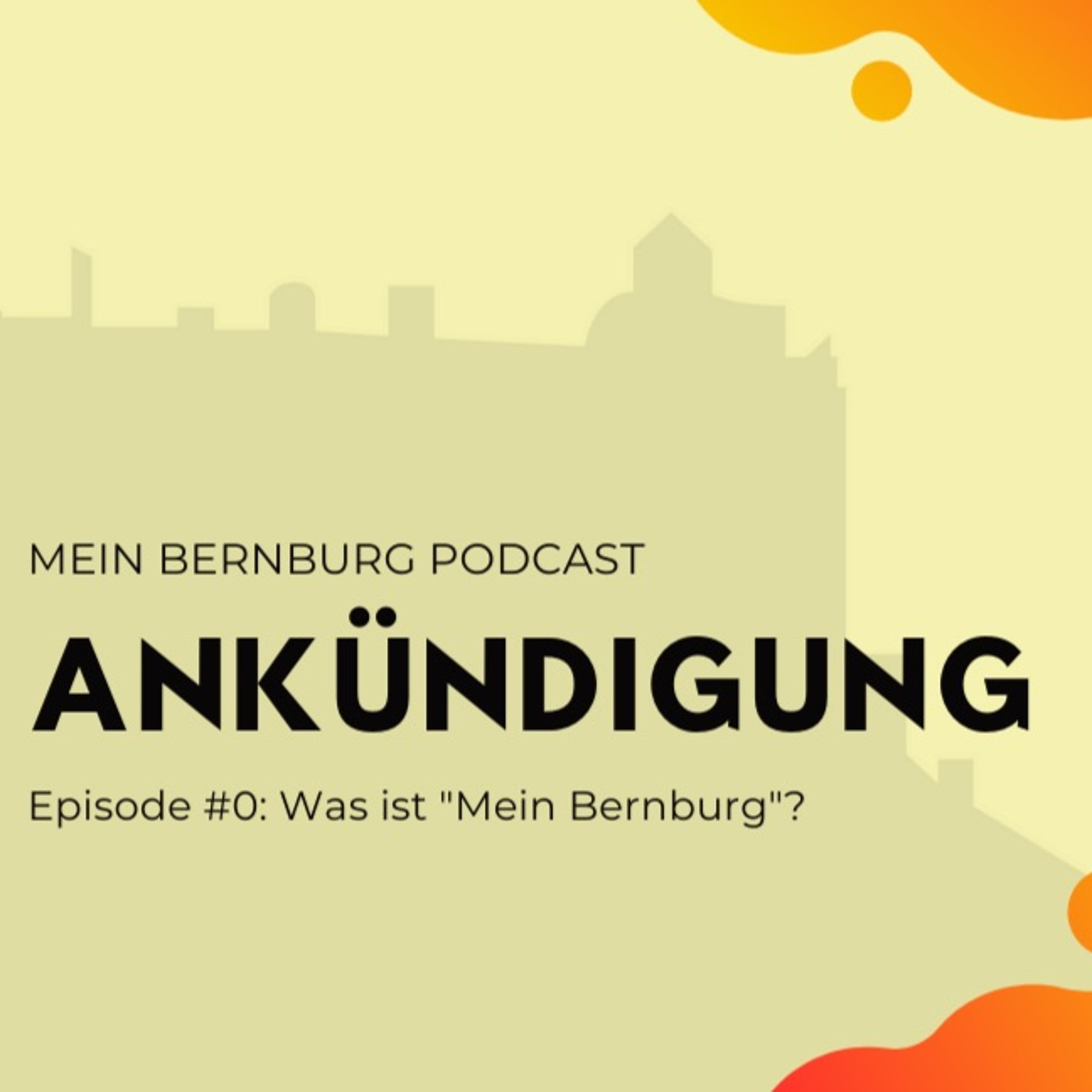 Mein Bernburg Podcast - Dein Podcast über Bernburg