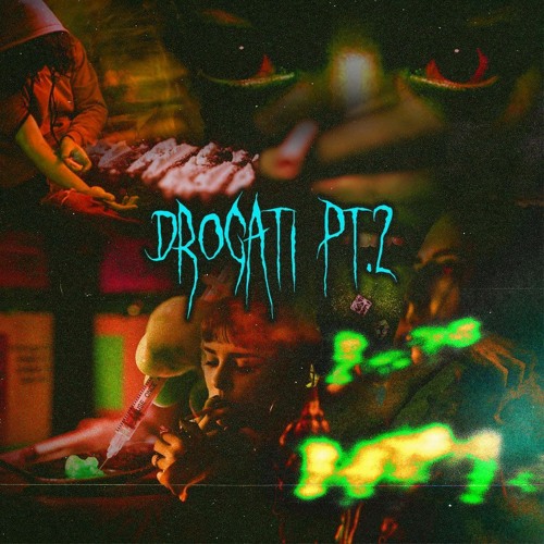 drogati II (nxtte + exia + dreb + persy + drama + serspitah + ketch) prod. nxtte