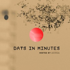 Days In Minutes / Episode 057 / January 2022