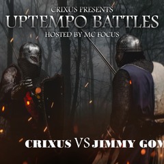 Uptempo Battles #4: Jimmy Gomez VS. Crixus [Hosted by MC Focus]