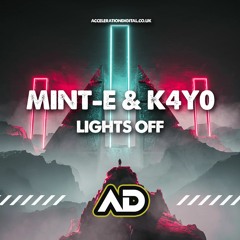Mint - E & K4Y0 - Lights Off  (OUT NOW !!!!)