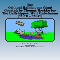 Access EBOOK 📪 The Original Bullshipper Gang: Created by Thomas Brekke for The Bulls