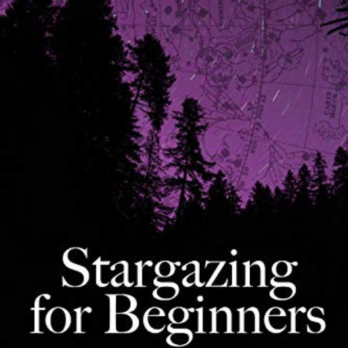 [Free] PDF 🖋️ Stargazing for Beginners: How to Find Your Way Around the Night Sky by