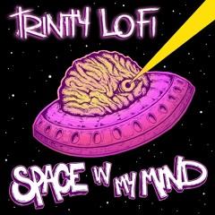 Trinity Lo Fi Feat Osaka Jo (Produced By Ichiyo) - Space In My Mind