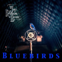 Bluebirds (feat. Michael Daves)