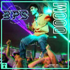BPSET #6 - DOOM - Melodic Tekno to Hard Rave