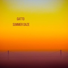 Gatto: Summer Daze (Haze)