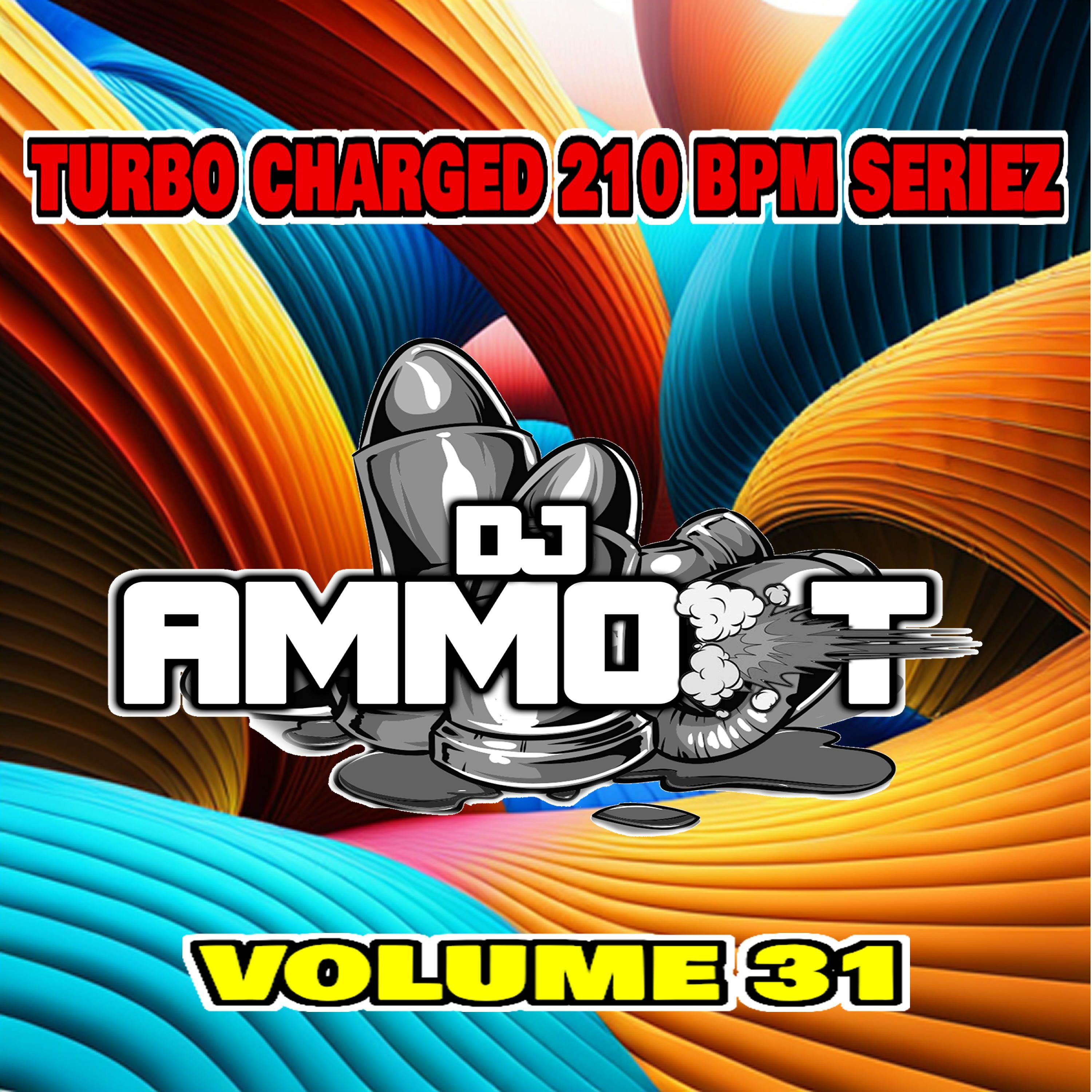 DJ AMMO-T - TURBO CHARGED 210 BPM SERIEZ - VOLUME 31 - DEDICATED TO RUSHY episode artwork