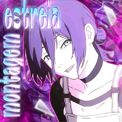 Montagem Estreia Slowed