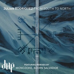 FULL PREMIERE : Julian Rodriguez - From South To North (Monojoke Remix) [Nordic Voyage Recordings]