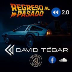 Regreso al pasado 2.0 @ David tebar