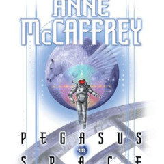 [Download] PDF 📘 Pegasus in Space (Talents Series, 3) by  Anne McCaffrey &  Sharon W