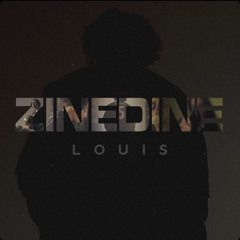 Louis - Zinedine