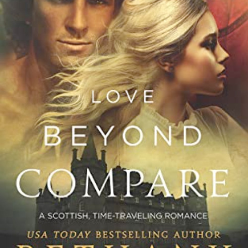 READ PDF 💚 Love Beyond Compare: A Scottish Time Travel Romance (Morna's Legacy Book