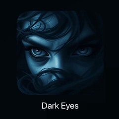 Dark Eyes