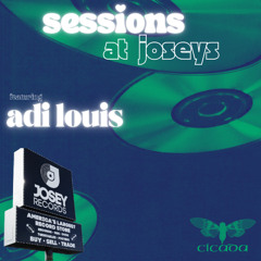 Sessions at Josey's - Adi louis
