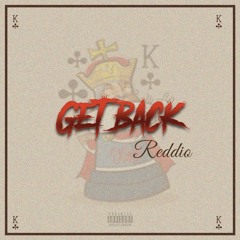 Reddio - Get Back