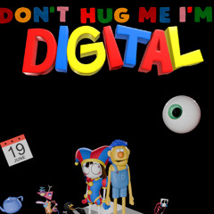 Your New Home - Don't Hug Me I'm Digital