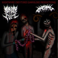 NIGHTMVRE CREVTURES- FT.MVRDER4SVTVN (PROD.SAWHLORE)