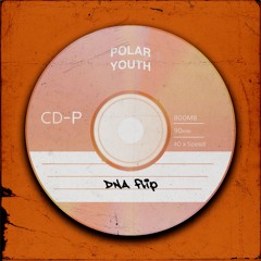 DNA (Polar Youth Flip)