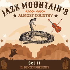 Jazz Mountain's Almost Country - Set II