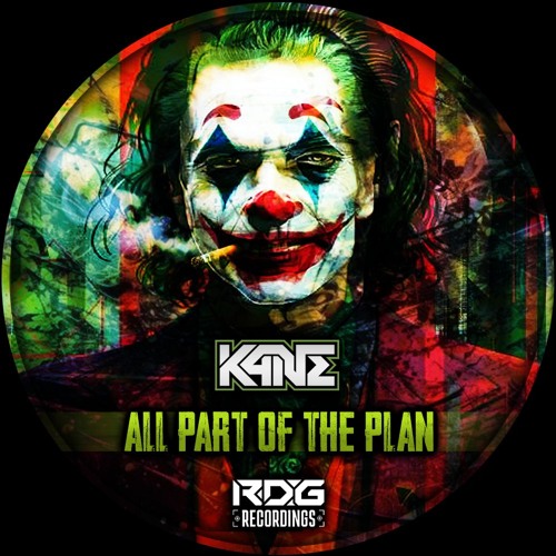 K4NE - All Part Of The Plan  [FREE DOWNLOAD]