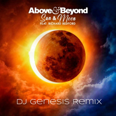 Above & Beyond - Sun and Moon (DJ Genesis Remix)