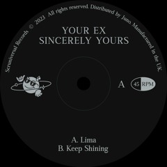 Your Ex - Sincerely Yours EP (SCRU004)
