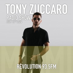 Tony Zuccaro Radio Show - Thursday July 18th 2024