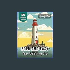 *DOWNLOAD$$ 💖 Bold And Easy Large Print Coloring Book: Big And Simple Flower, Scenery, Pattern, An