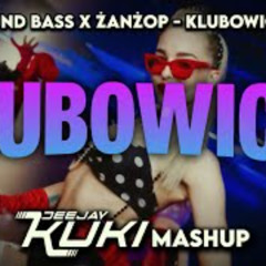 SOUND BASS x ŻANŻOP - Klubowicze (DEEJAY KUKI Mashup) + FREE DL [Mm4CIshEJec]