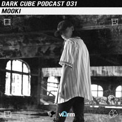 Dark Cube Podcast 031 - Mooki