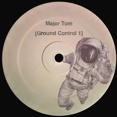 Major Tom - Space Man (Major Tom Theme 1)