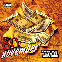 Josey Joe x RMC Mike- 60 In November