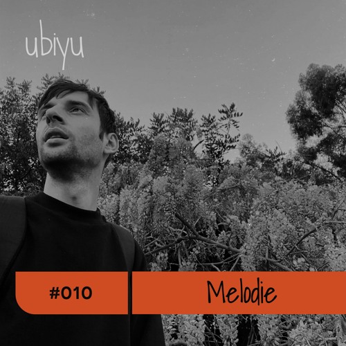 ubiyu Mix Series w/ Melodie 010