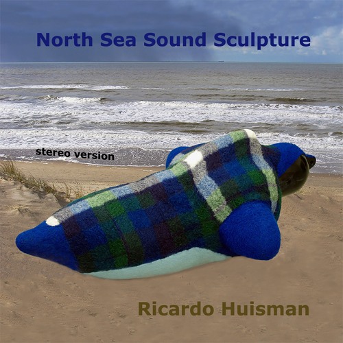 North Sea Sound Sculpture (stereo Version)