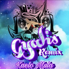 Gyalis Remix (Mula Mix)